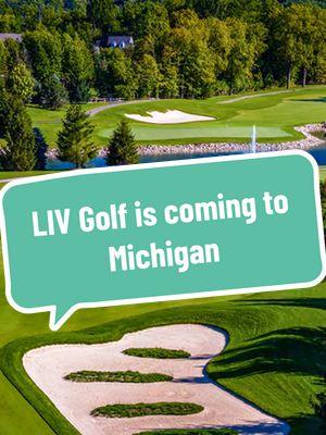 LIV Golf is coming to Michigan in 2025… are you going?  #livgolf #michigan #golf 