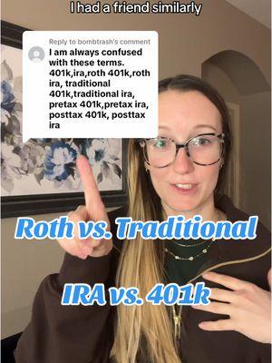 Replying to @bombtrash Roth means post tax money. Traditional means pretax money. IRA and 401k are different retirement accounts and either could be Roth or Traditional 👍🏼 #personalfinance #moneytok #rothvstraditional #retirementsavings 