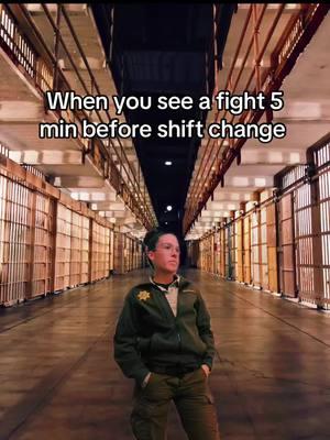 Never fails #greenscreen #corrections #prison #correctionalofficer #doc #prisontiktok #fyp #fightnight #latenight 