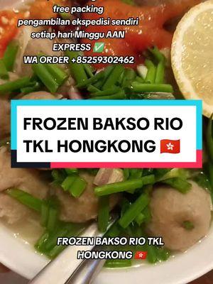 FROZEN BAKSO RIO TKL HONGKONG 🇭🇰 @BAKSO RIO & ES TELER @Bakso Rio #tklhongkong🇭🇰 #blitar #bakso #fyp 