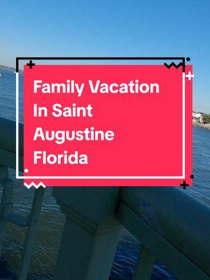 Family Vacation In Saint Augustine Florida #saintaugustineflorida #florida #vacation #vacay #saintaugustine #family @Tracie V645i 