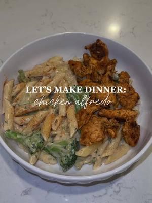 i loveeee pasta 🤍 #chickenalfredo #chickenalfredopasta #pastarecipe #pasta #DinnerIdeas #dinner #cookwithme #CapCut 