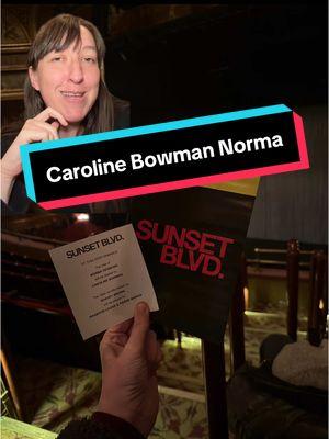 Now can’t wait to see her Smash it in another show in a couple months #sunsetboulevard #carolinebowman #broadway 