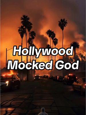 They Mocked God, and this happened 24 Hrs later.  #losangeles #lafire #losangelesfire #news #update #God #Jesus #prohency #foryou #la #fire #palisades #afire #prayforla #godbless #staysafe #archmark336 