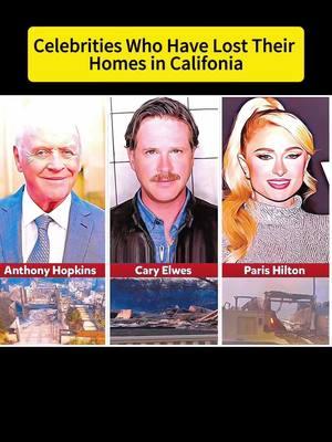 Celebrities Who Have Lost Their Homes in California #comparison #losangeles #wildfires #lost #homes #hollywood #celebrities #explore #fyp 