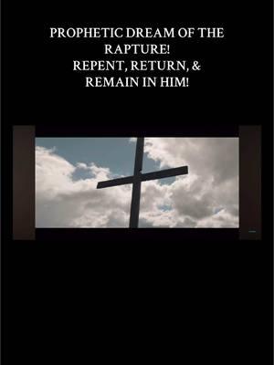 PART 4 OF 4: The Lord gave me a prophetic dream about the rapture and end time events. I woke from the dream 01/11/25 @ 4:49am… With such urgency placed on my heart, I must share! & I pray you do as well. We are running out of time. Wake Up! REPENT, RETURN TO THE LORD! & REMAIN IN HIM!! Tomorrow isn’t promised. Choose ye this day whom you will serve! Jesus pleads with you! Receive his love and salvation! #propheticwarning #propheticdreams #dream #rapture #endtimes #churchtiktok #fypage #lastdays #yeshuahamashia #warning #fypシ゚viral #war #spreadthegospel #Repent #prophecy #christiantiktok 