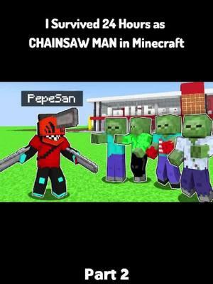 Part 2 | I Survived 24 Hours as CHAINSAW MAN in Minecraft #pepesantv #esonitv #minecrafttagalog #Minecraft #CeeGeeGaming #ceegee #sheyyyntv #ceegeesbar #pepesan