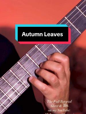 Autumn Leaves, Arrange by Mohammad Lameei, ■The full videos and tutorials/Sheet&Tab on my Youtube channel, link in bio   ■my sheets and tabs are available on this website www.mymusicsheet.com/mohammadlameei   ■You can also find my albums on all major music platforms such as Spotify, Apple Music, and YouTube Music by searching "Mohammad Lameei" . . . #classicalguitar  #fingerstyle  #guitarstudy #topsong #autumnleaves #easylessons   #guitartok #guitartiktok      #youtuber #guitartutorials