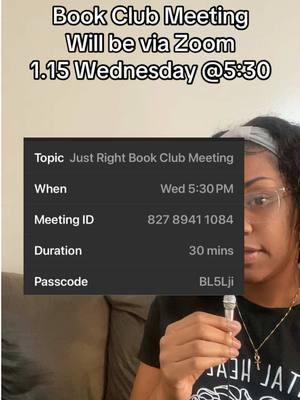 Grab your drinks, snacks and get ready to chit chat this Wednesday @ 5:30 via zoom. See you soon! 🫶🏾📚 #bookclubmeeting #BookTok #justright #whychoose #urbanfictionreaders #fyp 