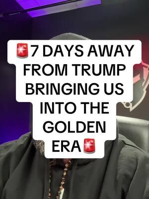 7 Days Away from Trump Bringing us into the Golden Era! #crypto #investing #howtoinvest #howtomakemoney #howtobuildwealth #howtogetrich 