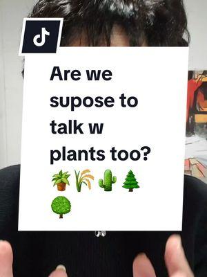 Replying to @bigluceandtheduke Absolutely! Great question! #talktoanimals #talktoplants #animalwhisperer #petpsychic #animalcommunicator #plants 