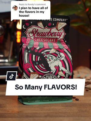 Replying to @Randy So many FLAVORS! Have you tried these?  🫐Blueberry Blast Cake 🍓Strawberry Cheesecake  🍞French Toast  #bonescoffee #coffee #coffeeroaster #flavor 