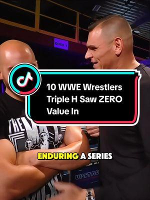 10 WWE Wrestlers Triple H Saw ZERO Value In #longvideo #WWE #wrestlers 