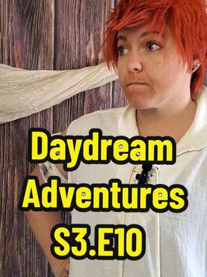 Daydream Adventures ⚔️ S3.E10 [2:30] #dndcosplay #dndshort #fantasystory #daydreamadventures 