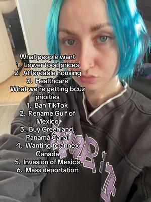 #americacore #usa #usgay #lowerfoodprices #affordablehousing #healthcare #priorities #bantiktok #greenland #panamacanal #annexcanada #invasionofmexico #massdeportation #bluehairedgirl #bluehair #blue #blueeyes #wlw #gay #wuhluhwuh #controversial #makeitmakesense #lmao #fy #fyp #fypシ゚viral #fypシ゚viral🖤tiktok #blowup #blow #blowyourmind 