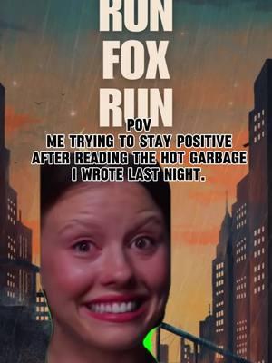 And now I have to edit.🫠 #Meme #MemeCut #memenatal #runfoxrun #authorallacey #allacey #indieauthor #BookTok #bookstagram #writer #writersoftiktok #writingabook #writingcommunity #fantasy #scfi #superhero #mutants #xmen #greenarrow