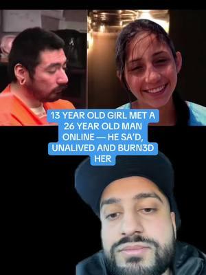 13 YEAR OLD GIRL MET A 26 YEAR OLD MAN ONLINE — HE SA’D, UNALIVED AND BURN3D HER #greenscreen #greenscreenvideo #fyp #truecrimetok #breakingnews #truecrimecommunity #news #ComfortSegredos 