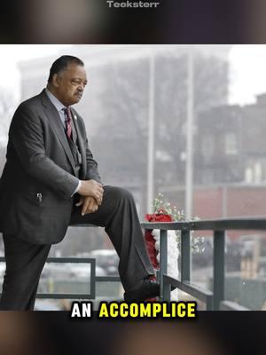 was Jesse Jackson an accomplice? #callthedoc #mlk