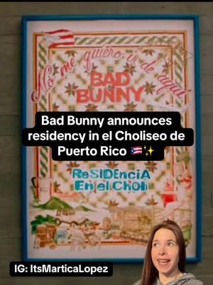 Bad Bunny announces residency en el Choliseo de Puerto Rico! #badbunny #badbunnypr #benito #reggaeton #dtmf #salsa #debitirarmasfotos #puertorico  #tiktokpartner @Bad Bunny 