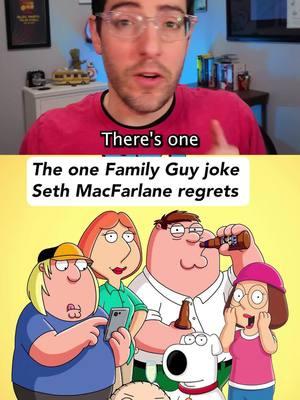 The one Family Guy joke Seth MacFarlane regrets (Sources: EW, /Film) #familyguy #sethmacfarlane #tv