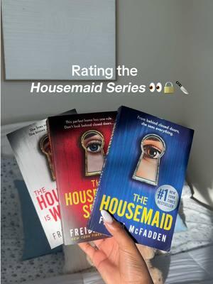 Rating the housemaid series 👀🔒 (can’t wait for the movie) #thehousemaid #frediamcfadden #thehousemaidssecret #ratingbooks #5starread #thehousemaidiswatching #BookTok #bookish #bookworm #foryou #fyp #thrillerbooks 