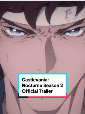 Official trailer for #Castlevania Nocturne Season 2 - streaming January 16 on Netflix. #rottentomatoes #tv #tvshow #tvtok #series #season2 #nocturne #anime #netflix #trailer #teaser #firstlook 