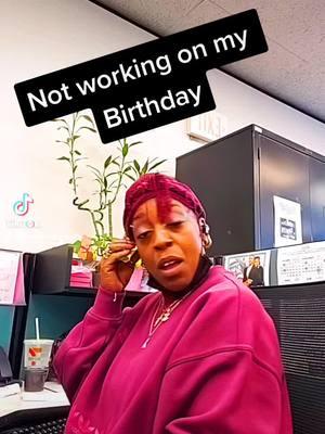 #pto #mybirthday #fyp #capricornvibes #january14 #notworking 💥🎂🤷🏾‍♀️🤷🏾‍♀️💥😂😂😅😅