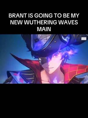 Can’t wait for him to be playable #brant #wutheringwaves #wutheringwavesgameplay #leaks #wutheringwavesleaks #brantwutheringwaves #fyp #fypシ 