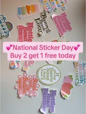 It’s National Sticker Day💕 Buy 2 stickers and get one free on my website! Also free shipping today only!  #nationalstickerday #stickershop #stickermaking #bookstickers #BookTok 