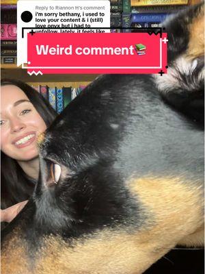 Replying to @Riannon H all this to say, unfollowing people is totally okay and normal just think before you make weird comments! 📚 #BookTok #bethanysbooks #reader #bethanyandonyx #readersoftiktok #respondingtocomments 