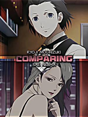 Ryoji Mochizuki vs Sae Niijima in terms of Writing  (Could go either way)  Complexity | Ovr Peaks ~ Ryoji Highest Peak ~ Sae #persona5 #persona3 #persona3reload #persona5royal #animetiktok #gaming #persona #atlus #GamingOnTikTok #entertainment #videogames #capcut #alightmotion #saeniijima #ryojimochizuki #death #justice #writing  @Joker @Koi @Borealis @Ptvluber 🐣 @Plush 🌸 @Volconee @Nappy @Tamim!!! @Adam🤨 @fw.B1z @SUPERBABY2 🐦‍⬛ @sef𒉭🫧 @Hello there @Haru's #1 Fan @ha1oGuy @Rei Ayanami ( ´･ω･) @🤓🇵🇭թ3ɾsօղα @Nameless @#1 Fuuka gooner🩵🍋 @🕊️twdg_everett 🕊️ @𝕯𝖆𝖗𝖙𝖍 @𝕴𝖓𝖋𝖊𝖈𝖙𝖊𝖉 @Fushi ホ @Persona Media Guy @Latsha @Richard. @Spider-Goat @Wolfyy @Sae @Dre @MARUKI🧃🇵🇸 @WAYNE✞ @kotoneplush @Aigisxxtoaster @Aigis plush @MexicanRenAmamiya @makototho @makotothemessiah @KEEN. 