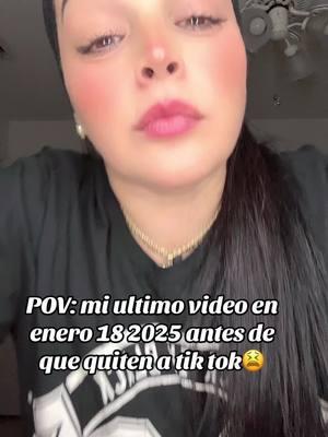 Adios tik tok te voy a extranar 😭😭 #tiktokban #fyp #dimequenotevasair #foryourpage #tiktokbanned 