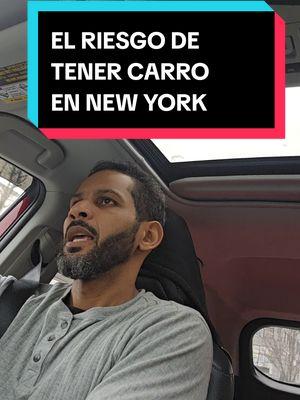 EL RIESGO DE TENER CARRO  EN NEW YORK #cupidosnyc #vivenciasnyc 