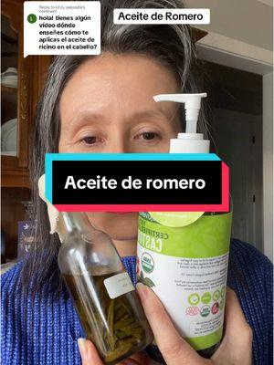 Replying to @Litzy peposita aceite de Romero. #aceitederomero #marcelaaldermanrecetasdelanona 