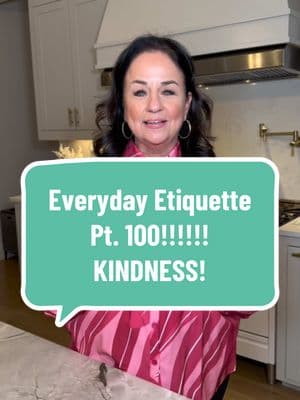 Everyday Etiquette Pt. ONE-HUNDRED!!! #everydayetiquette #etiquette #kindness #bekind 