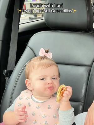 Luci trying @tacobell quesadilla for the first time!  Can you believe this baby saying words like TACO and TARGET. Who’s kid is she?!? 🤪 #eatwithme #eatlunchwithme #foodvlog #mukbang #foodreview #tacobell #fastfood 