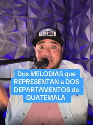 Dos MELODÍAS que REPRESENTAN a DOS DEPARTAMENTOS de GUATEMALA #djkeru #guatemalalinda 