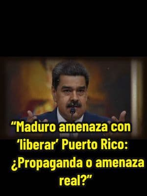 “Maduro amenaza con ‘liberar’ Puerto Rico: ¿Propaganda o amenaza real?” #AutoAtCES2025 #historiasreales #historiaimpactante #noticiasmundiales #MaduroContraPuertoRico #InvasiónPuertoRico #dictaduravenezolana #maduro #madurodictador 