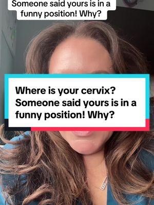 Where is your cervix? Someone said yours is in a funny position! Why? * This is general educational information not specific medical advice meant for any individual #cervix #cervicalposition #pelvicexam #femaleanatomy #obgyn #ladyparts #thevagdoc 