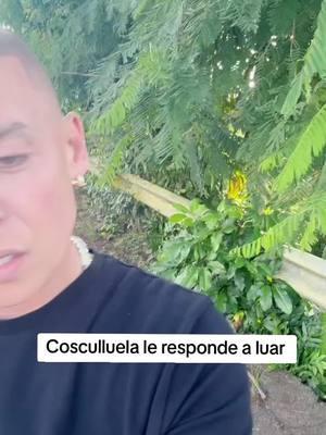 que opinan #cosculluela #luarlal #tendencia 