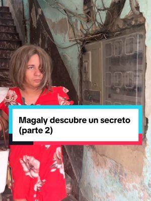 Respuesta a @anniahernandez7 magaly descubre un secreto parte 2 #comedia #humor #parodia #sketch #chisme #chismesito #chismecito #madres #madresoltera #madreehija #familias #latinos 