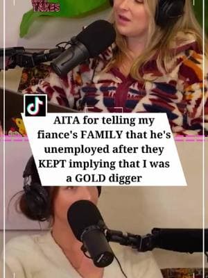 AITA for telling my fiance's FAMILY that he's unemployed after they KEPT implying that I was a GOLD digger #reddit_tiktok #redditstorytime #askreddit #redditmeme #redditstories #redditreadings #aita #reddit #twohottakes #podcast #storytelling