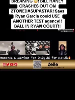 BREAKING 😳! BILL HANEY CRASHES OUT ON 2TONEDASUPASTAR! Says Ryan Garcia could USE ANOTHER TEST agency!! BALL IN RYAN COURT!! #CaneloAlvarez #ryangarcia #floydmayweather #gervontadavis #mannypacquiao #tysonfury #anthonyjoshua #ggg #JermallCharlo #devinhaney #ShakurStevenson  