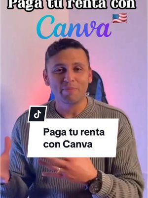 Paga tu renta en USA 🇺🇸 con Canva ✨ #negociosdigitales #negociosonline #emprendimiento #marketingdigital #dinerodesdecasa #dinerodigital #latinosenusa #latinosencanada #jairgalvezc