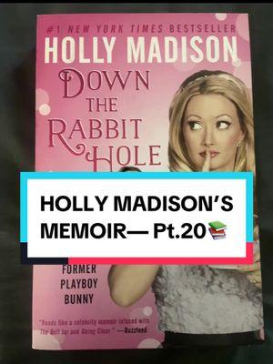 Pt.20|Down the 🐇🕳️ x Holly Madison #BookTok #bookclub #hollymadison #memoir #tiffersstorytime #fyp   