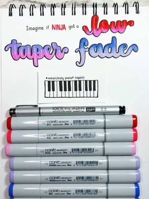 #lowtaperfade featuring @Copic sketch markers 🎨🎹#handwriting #handlettering #calligraphy #copic #copicmarkers #copicsketch #lowtaperfadeninja 