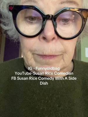 It’s not good-bye it’s until we meet again. Funnyoldbag on IG, YouTube - Susan Rice Comedian-FB Susan Rice Conedy with a Side Dish.#nevergiveup #comedy #followme #keepintouch #keeplaughing 