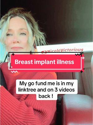 #breastinplantillnessawareness #breastimplantillness #GoFundMe 