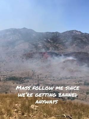 Might as well follow me since we’re getting banned! #wildlandfire #fire #massfollowing #fyp #california #losangeles #firefighter 