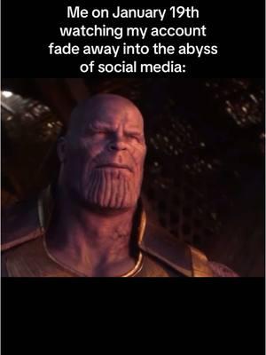 Can’t believe it’s gonna be gone in less than a week 😔. #real #relatable #tiktokban #usatiktok #ustiktokban #january19th #thanos #marvel #avengers #avengersinfinitywar #_steezy_7 #fyp #fypage #foryoupage #trending #xyzcba 